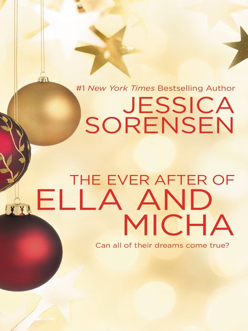 Title details for The Ever After of Ella and Micha by Jessica Sorensen - Available